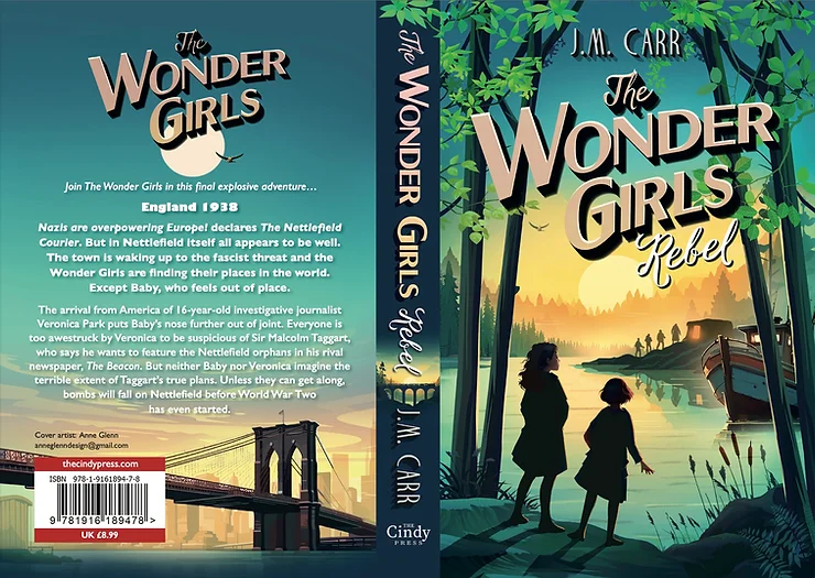 The Wonder Girls Rebel book cover, showing The Brooklyn Bridge on the back and 2 girls looking across some water to a mysterious shed on a small island, where a boat is waiting. The blurb reads: Join The Wonder Girls in this final explosive adventure ... ENGLAND 1938 Nazis are overpowering Europe! declares The Nettlefield Courier. But in Nettlefield itself all appears to be well. The town is waking up to the fascist threat and the Wonder Girls are finding their places in the world. Except Baby, who feels out of place. ​ The arrival of 16-year-old American investigative journalist, Veronica Park, puts Baby’s nose further out of joint. Everyone is too awestruck by Veronica to be suspicious of Sir Malcolm Taggart, who says he wants to feature the Nettlefield orphans in his rival newspaper, The Beacon. ​ At first, neither Baby nor Veronica imagine the terrible extent of Taggart’s true plans. Unless they can get along, bombs will fall on Nettlefield before World War Two has even started. ' The paperback price is £8.99